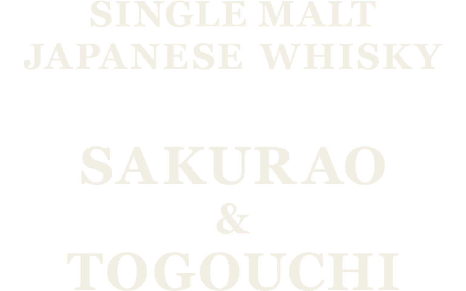 SINGLE MALT JAPANESE WHISKY SAKURAO & TOGOUCHI